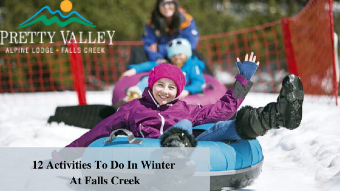 12 Activities To Do In Winter At Falls Creek